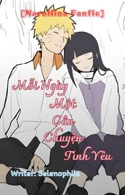 [NaruHina Fanfic] Mỗi Ngày Một Câu Chuyện Tình Yêu