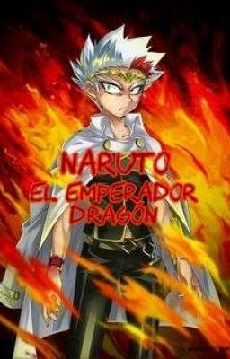 Naruto El Emperador Dragón [TERMINADA]