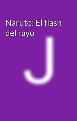 Naruto: El flash del rayo 