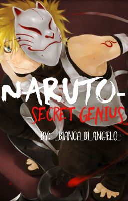 Naruto- Secret Genius