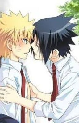 (Naruto x Sasuke)Muốn yêu em lại từ đầu