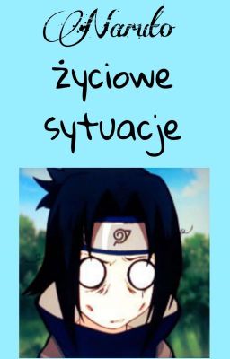 Naruto - życiowe sytuacje 🍥