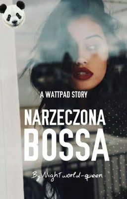 Narzeczona Bossa - [Zakończona.]