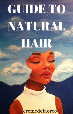 Natural Hair Guide