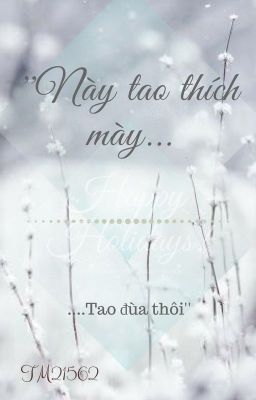 ''Này bạn thân tao thích mày...