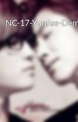 NC-17-YunJae-Dem-tan-hon-Completed