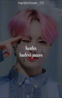 nc18 | hwabin • series | hanbin's jaewon