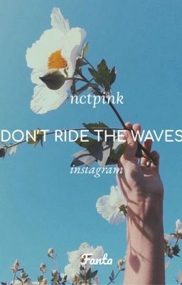 nctpink //.don't ride the waves.//instagram