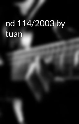 nd 114/2003 by tuan