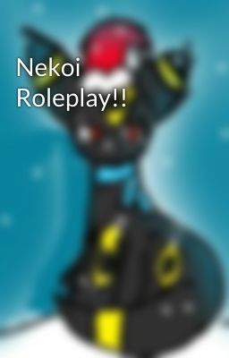 Nekoi Roleplay!!