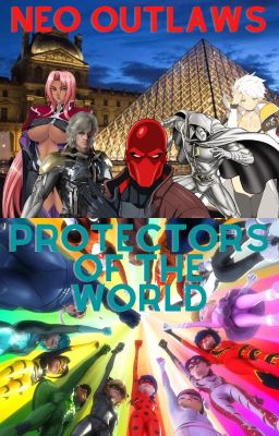 Neo Outlaws: Protectors of the World