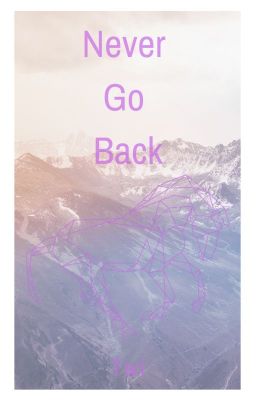 Never Go Back