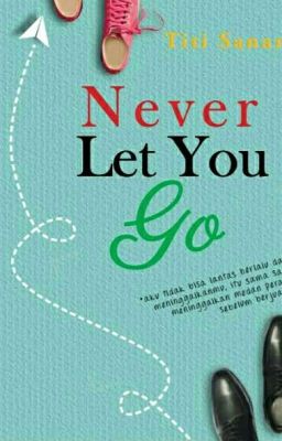 Never Let You Go (Terbit) 