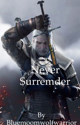 Never Surrender