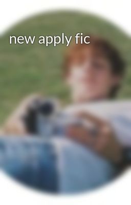 new apply fic