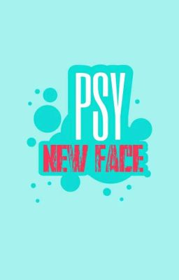 New Face - PSY