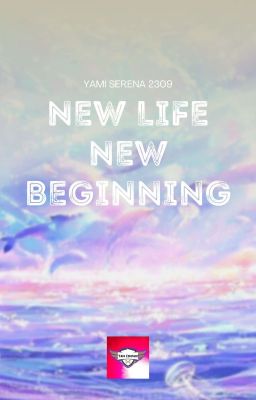 NEW LIFE - NEW BEGINNING[Drop]