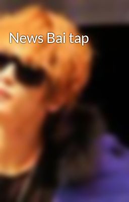 News Bai tap