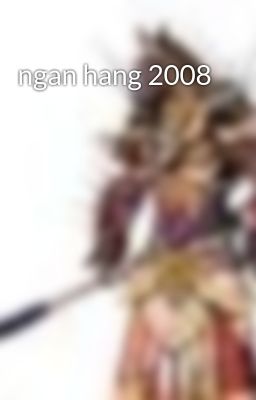 ngan hang 2008