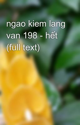 ngao kiem lang van 198 - hết (full text)