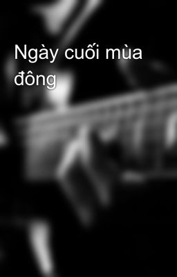 Ngày cuối mùa đông 💔😟