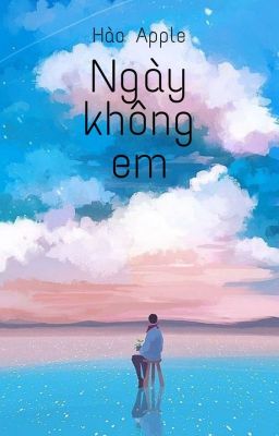 Ngày không em