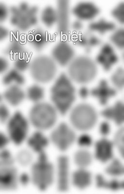 Ngốc lư biệt truy