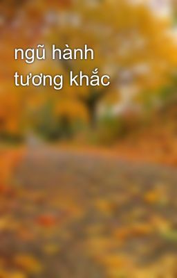 ngũ hành tương khắc