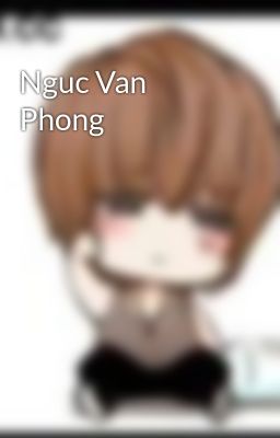 Nguc Van Phong