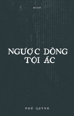 NGƯỢC DÒNG TỘI ÁC