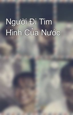 Người Đi Tìm Hình Của Nước