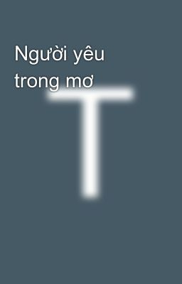 Người yêu trong mơ 