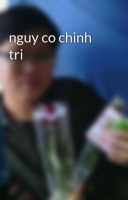 nguy co chinh tri