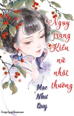 《 ngụy trang kiều nữ nhật thường 》