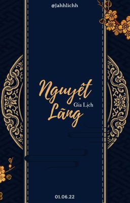 NGUYỆT LÃNG - Gia Lịch