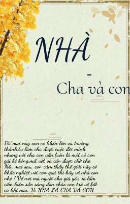 NHÀ - Cha và con 