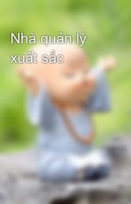 Nhà quản lý xuất sắc