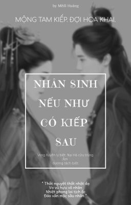 Nhân Sinh Nếu Như Có Kiếp Sau