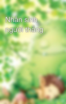 Nhân sinh người thắng