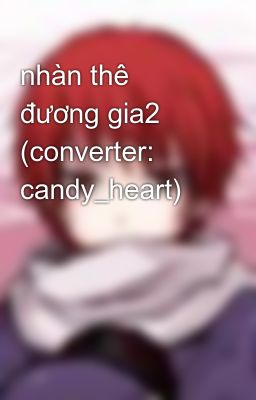 nhàn thê đương gia2 (converter: candy_heart)