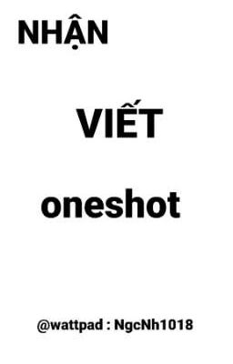 NHẬN VIẾT ONESHOT HUẤN VĂN