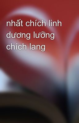 nhất chích linh dương lưỡng chích lang