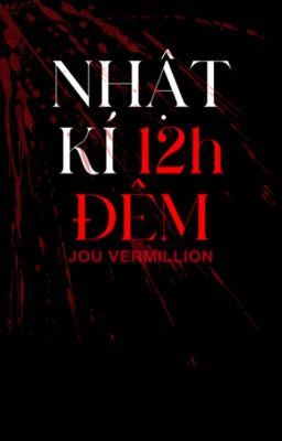 Nhật kí 12 giờ đêm