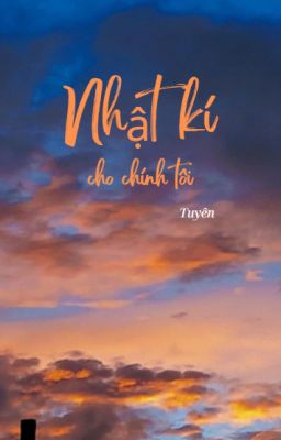 Nhật kí cho chính tôi