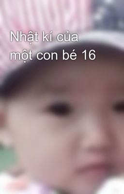 Nhật kí của một con bé 16