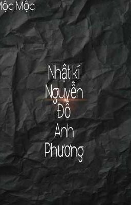 Nhật kí: Nguyễn Đỗ Anh Phương 