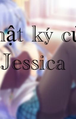 NHẬT KÝ CỦA JESSICA