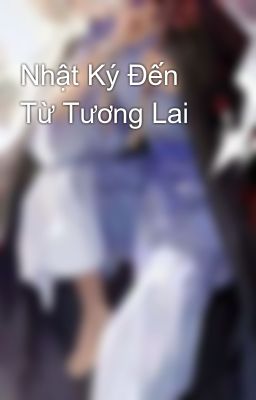 Nhật Ký Đến Từ Tương Lai