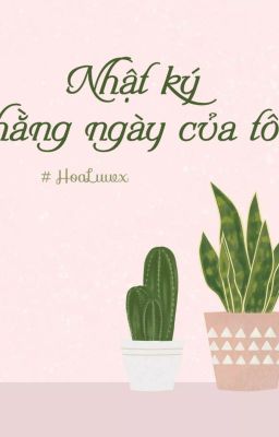 Nhật Ký Hằng Ngày Của Tôi