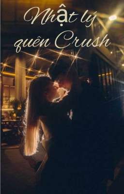 Nhật ký quên Crush